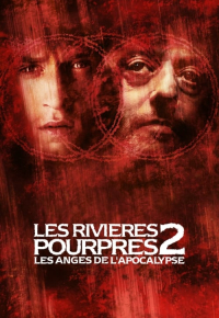 Les Rivières pourpres 2 : Les Anges de l'apocalypse