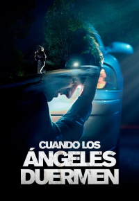 Cuando los ángeles duermen