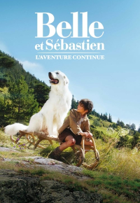 Belle et Sébastien, l'aventure continue