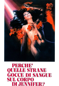 Perché quelle strane gocce di sangue sul corpo di Jennifer?